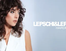 LEPSCHI&LEPSCHI Hairdressing - Ihr Friseur in Linz